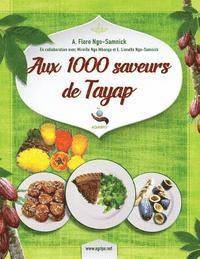 bokomslag Aux 1000 saveurs de Tayap