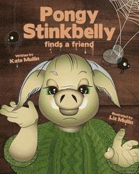 bokomslag Pongy Stinkbelly finds a friend