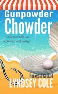 Lyndsey Cole - Gunpowder Chowder, Häftad