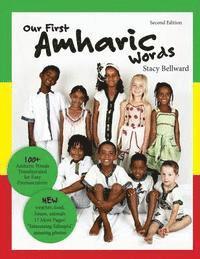 bokomslag Our First Amharic Words: Second Edition: 125 Amharic words transliterated for easy pronunciation.