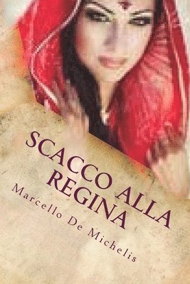 bokomslag Scacco alla regina: Romanzo Giallo