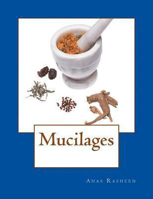 bokomslag Mucilages