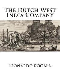 bokomslag The Dutch West India Company
