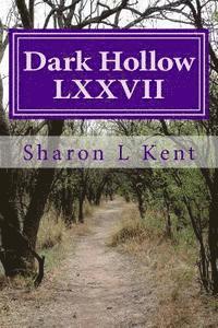 bokomslag Dark Hollow LXXVII