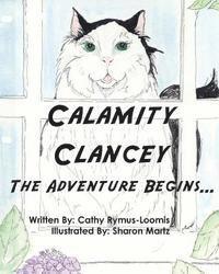 bokomslag Calamity Clancey: The Calamity Cat from Kalvesta Kansas