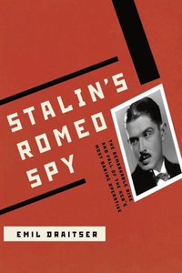 bokomslag Stalin's Romeo Spy