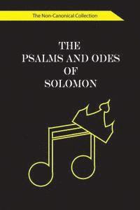 bokomslag The Psalms and Odes of Solomon: The Non-Canonical Collection