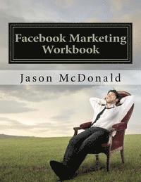 bokomslag Facebook Marketing Workbook 2016: How to Market Your Business on Facebook