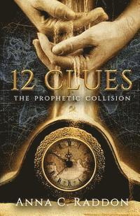 bokomslag 12 Clues: The Prophetic Collision