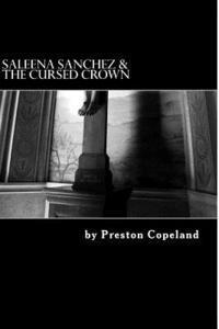 Saleena Sanchez & The Cursed Crown 1