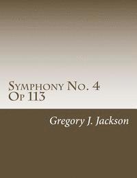 Symphony No. 4, Op 113: Four Horsemen 1