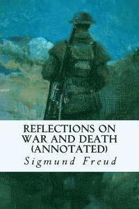 bokomslag Reflections on War and Death (annotated)