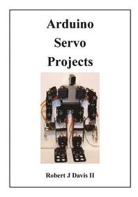 bokomslag Arduino Servo Projects