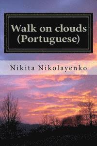 bokomslag Walk on clouds (Portuguese)