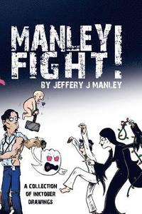 bokomslag Manley Fight!