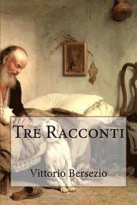 Tre Racconti 1