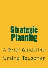 bokomslag Strategic Planning: A Brief Guideline