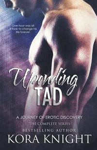 bokomslag Upending Tad, A Journey of Erotic Discovery