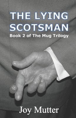 The Lying Scotsman 1