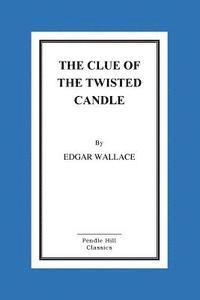 The Clue of the Twisted Candle 1