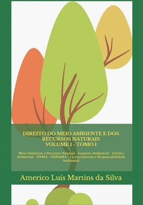 bokomslag Direito do Meio Ambiente e dos Recursos Naturais - Volume 1