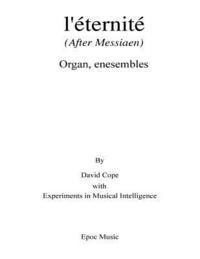 bokomslag Messaien l'eternite: (After Messiaen)
