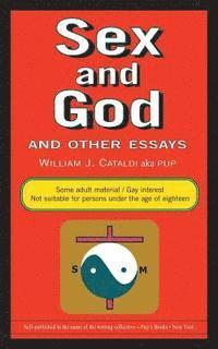 bokomslag Sex and God and Other Essays