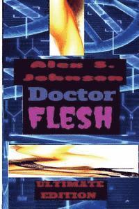 Doctor Flesh: Superbad Ultimate Edition 1