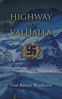 Highway To Valhalla 1