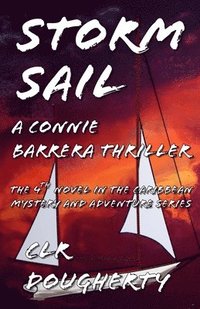 bokomslag Storm Sail - A Connie Barrera Thriller