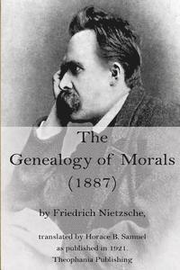The Genealogy of Morals 1