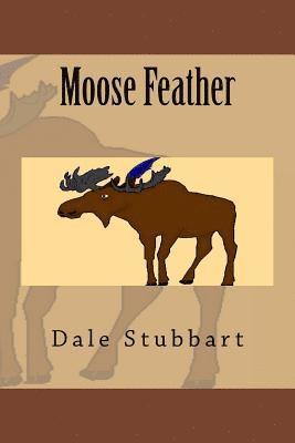 bokomslag Moose Feather