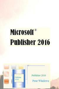 bokomslag Microsoft Publisher 2016