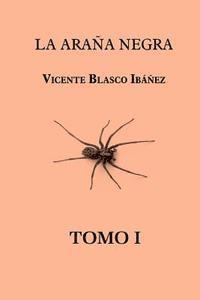 bokomslag La araña negra (tomo 1)