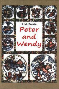 bokomslag Peter and Wendy