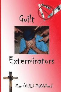 bokomslag Guilt Exterminators