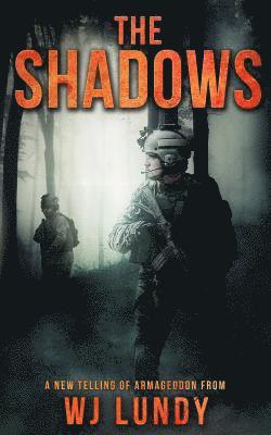 The Shadows: The Invasion Trilogy Book 2 1