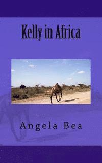 bokomslag Kelly in Africa