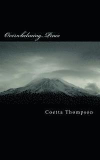 bokomslag Overwhelming Peace: Learning to be Still