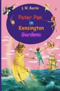 bokomslag Peter Pan in Kensington Gardens