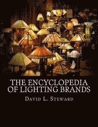 bokomslag The Encyclopedia of Lighting Brands: From Anglepoise to Zumtobel
