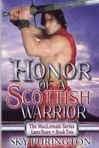 bokomslag Honor of a Scottish Warrior: The MacLomain Series: Later Years, Book 2