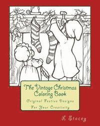 bokomslag The Vintage Christmas Coloring Book: Original Festive Designs For Your Creativity