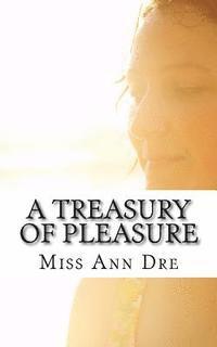 A Treasury of Pleasure 1