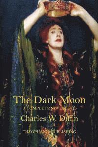 The Dark Moon 1