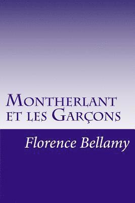 Montherlant et les Garçons 1