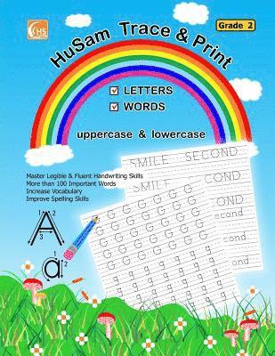 HuSam Trace and Print: LETTERS, WORDS ( uppercase and lowercase ) ( Grade 2 ) ( handwriting tracing printing alphabet practice workbook ) 1