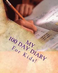 bokomslag My 100 Day Diary