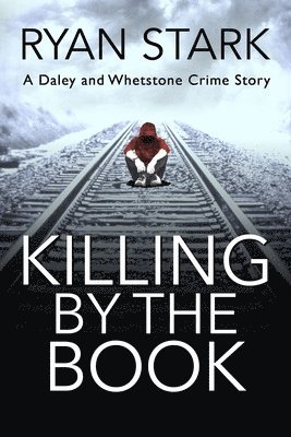 Ryan Stark - Killing by the Book, Häftad. Tillgänglighet: Tillfälligt slut