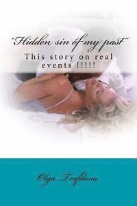 bokomslag "Hidden sin of my past": This story on real events !!!!!